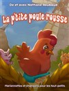 La p'tite poule rousse - Café Théâtre le Flibustier