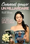 Giorgia Sinicorni dans Comment épouser un milliardaire ? - Théâtre du Rempart