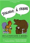 Dialogue à fables - L'Auguste Théâtre