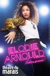 Elodie Arnould dans Future grande ? - Théâtre du Marais