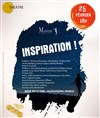 Inspiration ! - Théâtre El Duende