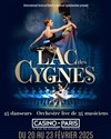 Le Lac des Cygnes - Casino de Paris