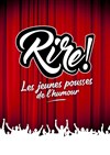 Rire ! - Théâtre Le Bout