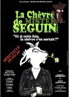 La chèvre de Mister Seguin - Théâtre Essaion