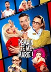 Demain, je me marie ! - Salle Jeanne d'Arc
