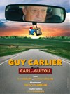 Guy Carlier dans Carl et Guitou - Théâtre de la Clarté
