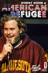 Robert Hoehn dans American Refugee - SoGymnase au Théatre du Gymnase Marie Bell