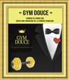 Gym douce - Théâtre de l'Eau Vive