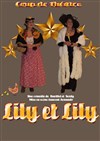 Lily et Lily - Espace Miramar