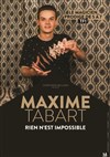 Maxime Tabart dans Rien est impossible - Espace Gerson