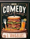 Comedy Club Sandwich - L'Angelus Comedy Club 