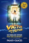 Victor vers le futur - Palais des Glaces - grande salle