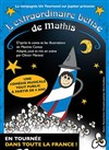 L'extraordinaire bêtise de Mathis - La Boite à rire Vendée