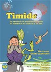 Timide - La Comédie du Mas