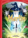 Merlin l'enchanteur - Théâtre de la Vallée de l'Yerres