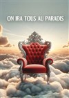 Guy Carlier dans On ira tous au paradis - L'Européen