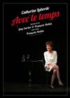 Catherine Laborde dans Avec le Temps - Le P'tit Paris - Salle St Exupery