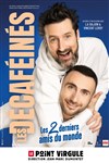 Les Décaféinés dans Les 2 derniers amis du monde - Le Point Virgule