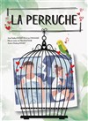 La Perruche - La Salicorne