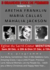 Hommage aux 3 grandes voix de femmes : Aretha Franklin / Maria Callas / Mahalia Jackson - Eglise du Sacré Coeur