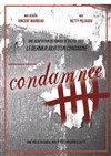 Condamnée - Théâtre des italiens