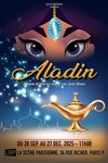 Aladin - La Scène Parisienne - Salle 2