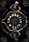 Transe / In Situ - Théâtre de l'Eau Vive