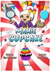 Mamie Cupcake - La Comédie de Nîmes