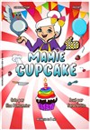 Mamie Cupcake - La Comédie de Nîmes