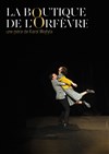 La Boutique de l'Orfèvre - L'Auguste Théâtre