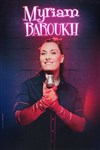 Myriam Baroukh - Théâtre BO Saint Martin