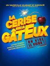 Affiche de La cerise sur le gâteux