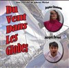 Du vent dans les globes - La Boite à rire Vendée