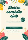 Délire Comedie club - Café Comédie Pigalle