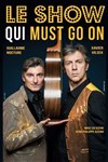 Le Show qui must go on - Théâtre Essaion