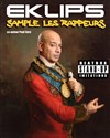 Eklips sample les rappeurs - QG Comedy Club-Chez Michel Musique Live