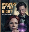 Whispers of the Night: A Psychic Show - Le Paris de l'Humour