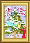 Le Tour du Monde en 80 Noëls - Théâtre de l'Eau Vive