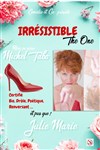 Julie Marie dans Irrésistible The One - Le petit Theatre de Valbonne