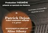 Patrick Dejon - Théâtre Darius Milhaud