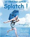 Splatch ! - Théâtre de la Noue