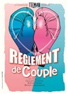 Règlement de couple - Théâtre à l'Ouest Auray