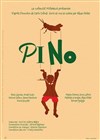 Pino - La Fabrik'Théâtre