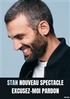 Stan dans Excusez-moi pardon ! - Théâtre Daudet