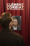 Clément Corbiat voit les choses en face - Café Théatre Drôle de Scène