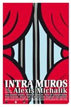 Intra Muros - Le Théâtre des Béliers