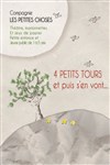 4 petits tours et puis s'en vont - Théâtre Divadlo