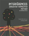 Interférences, daughter translates mother - Théâtre de La Jonquière