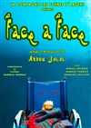 Face à Face - Salle Roger Legrand