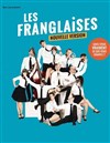 Les Franglaises - Espace Jean-Marie Poirier